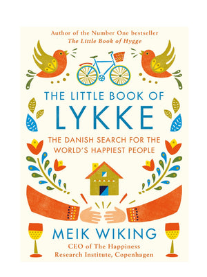The Little Book of Lykke The Danish Search for The World's Happiest People - Cloudberry Living