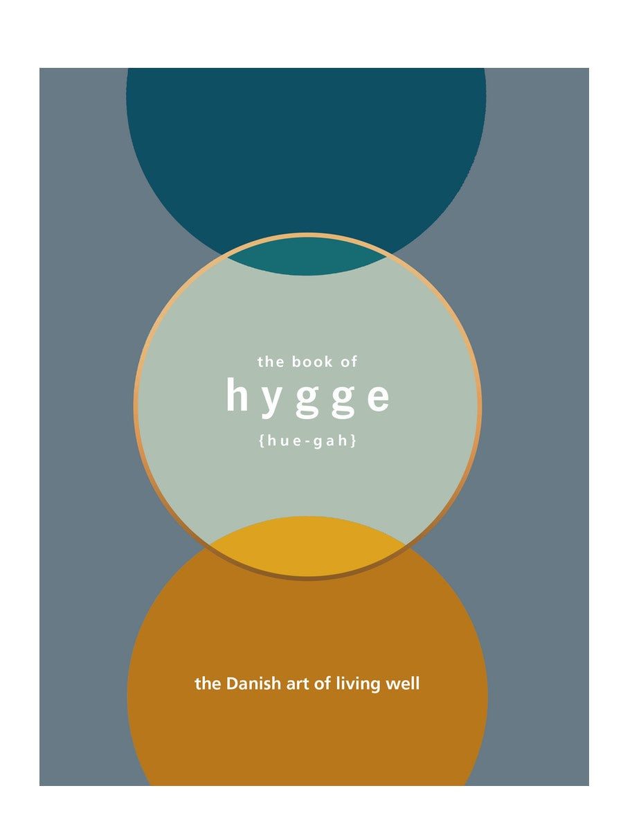 The Book of Hygge The Danish Art of Living Well Louisa Thomsen Brits - Cloudberry Living