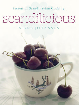 Secrets of Scandinavian Cooking, Book, Scandilicious - Cloudberry Living